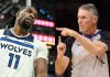 “Stop That Sh*t”: Scott Foster Under Fire as Naz Reid Ejection Leaves Wolves Furious vs Rockets