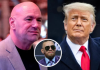 Dana White Slams Donald Trump’s Former Friend As “Biggest Douchebag” Who Almost Got Punched by Conor McGregor